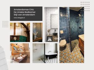 Amsterdamse Chic_ De Unieke Badkamer Stijl van Amsterdam