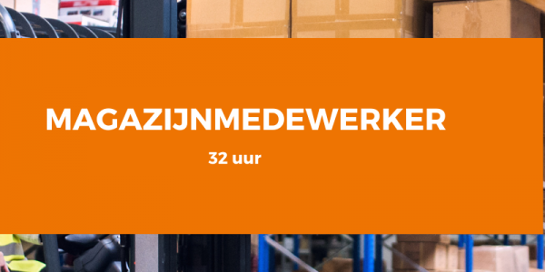 vacature magazijnmedewerker