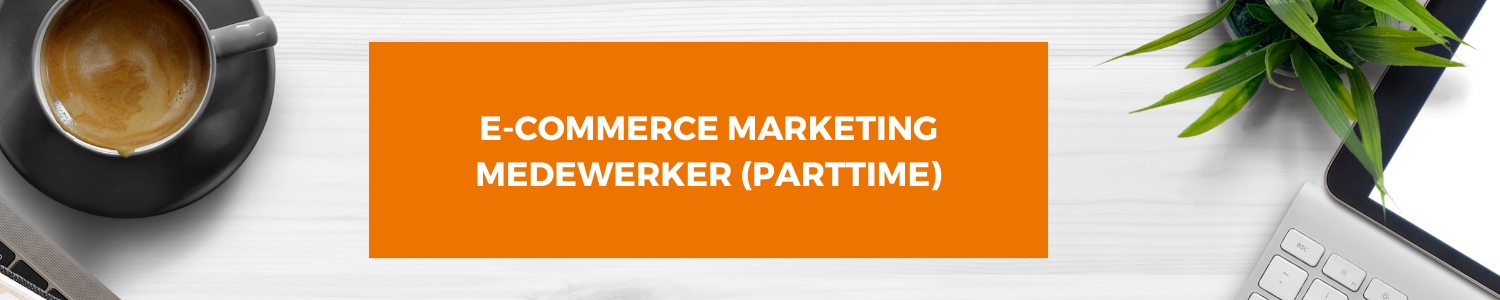 Vacature - Marketing Medewerker e-commerce parttime - RBTegels